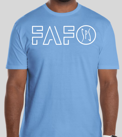 SPS FAFO Short Sleeve T-Shirt