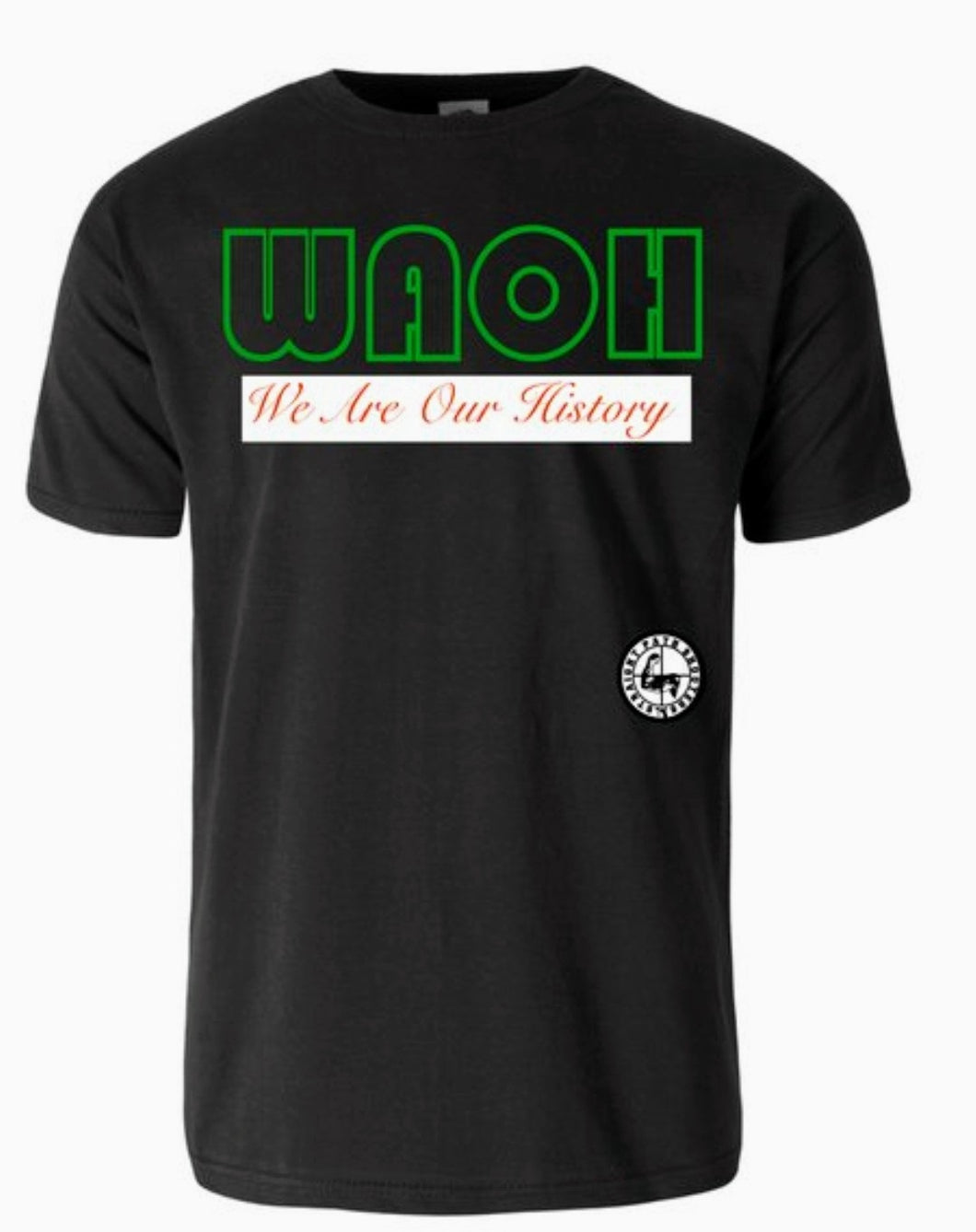 WAOH 2 (We Are Our History) (pronounced: 